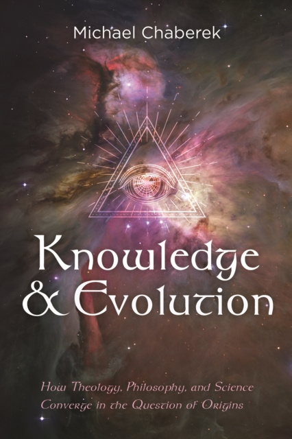 E-knjiga Knowledge and Evolution Michael Chaberek