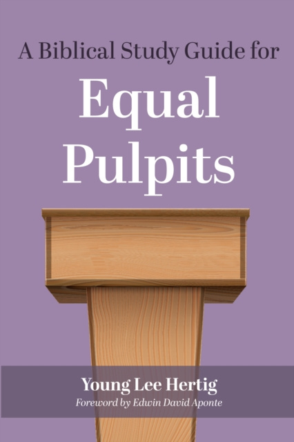 E-knjiga Biblical Study Guide for Equal Pulpits Young Lee Hertig