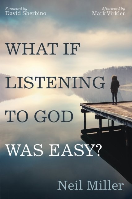 E-kniha What if Listening to God Was Easy? Neil Miller