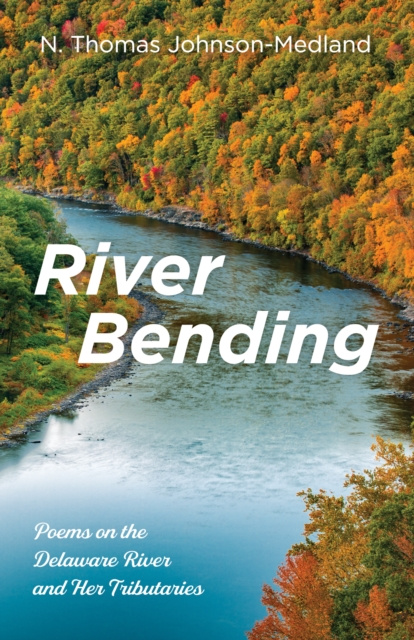 E-Book River Bending N. Thomas Johnson-Medland