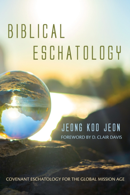 E-book Biblical Eschatology Jeong Koo Jeon