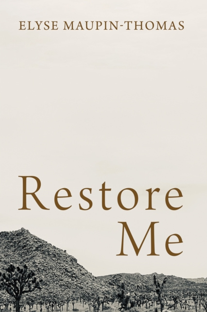 E-knjiga Restore Me Elyse Maupin-Thomas