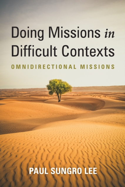 E-book Doing Missions in Difficult Contexts Paul Sungro Lee