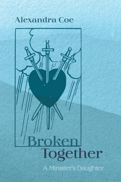 E-knjiga Broken Together Alexandra Coe