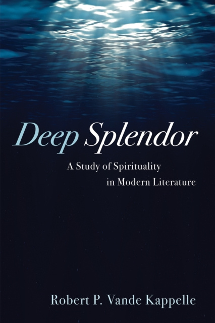 E-knjiga Deep Splendor Robert P. Vande Kappelle