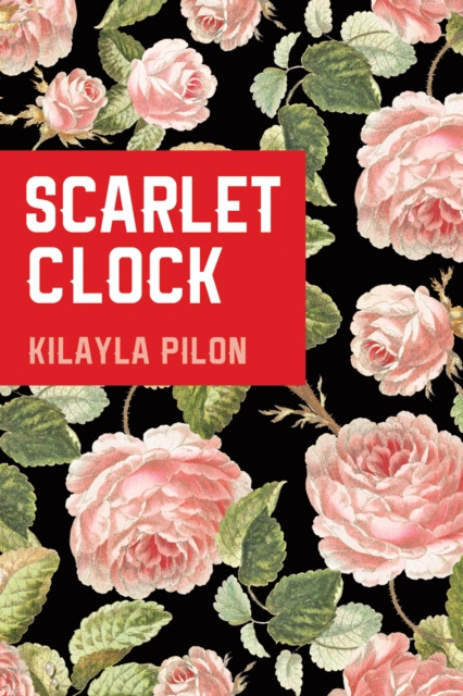 E-knjiga Scarlet Clock Kilayla Pilon