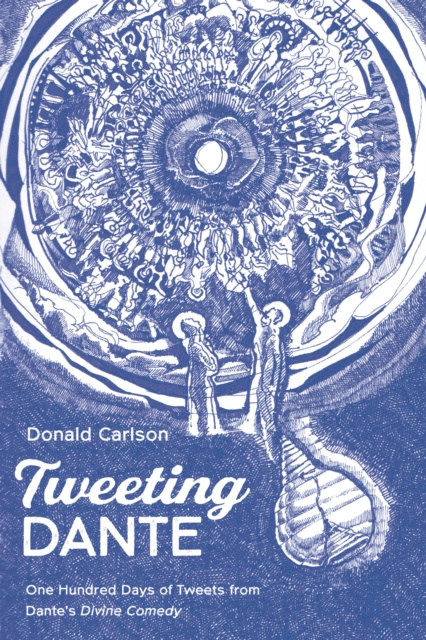 E-book Tweeting Dante Donald Carlson