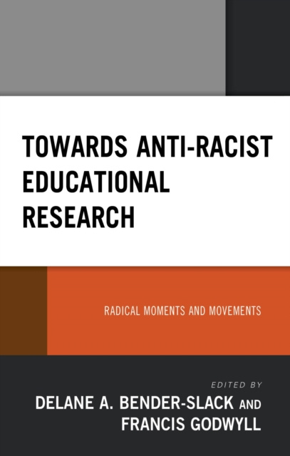 E-book Towards Anti-Racist Educational Research Delane A. Bender-Slack