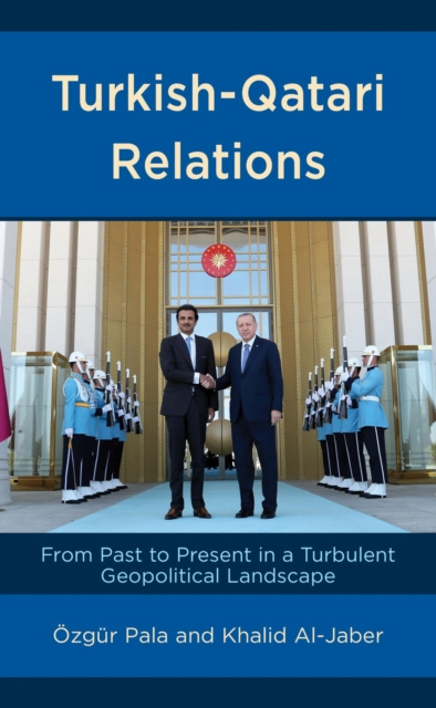 E-book Turkish-Qatari Relations Ozgur Pala