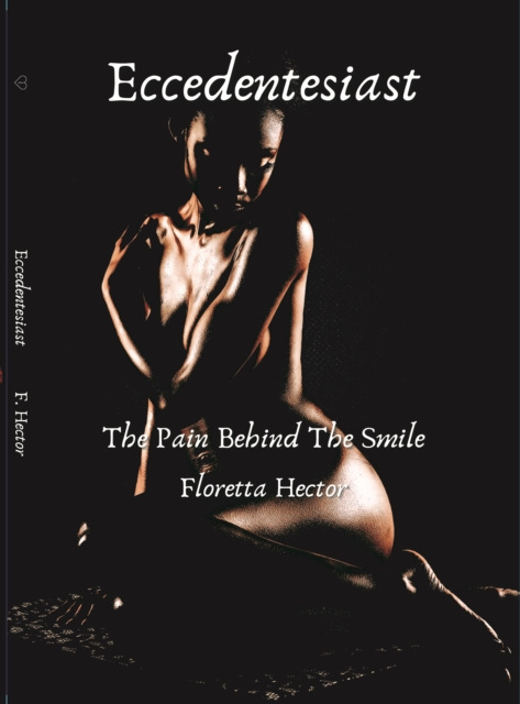 E-kniha Eccedentesiast: The Pain Behind The Smile Hector Floretta Hector