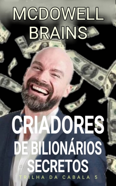 Livre numérique Criadores de Bilionarios Secretos McDowell Brains