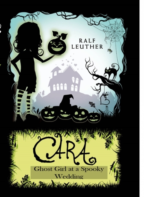 E-kniha Cara - Ghost Girl at a Spooky Wedding Ralf Leuther