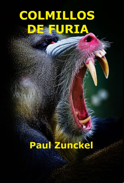 E-kniha Colmillos de Furia Paul Zunckel
