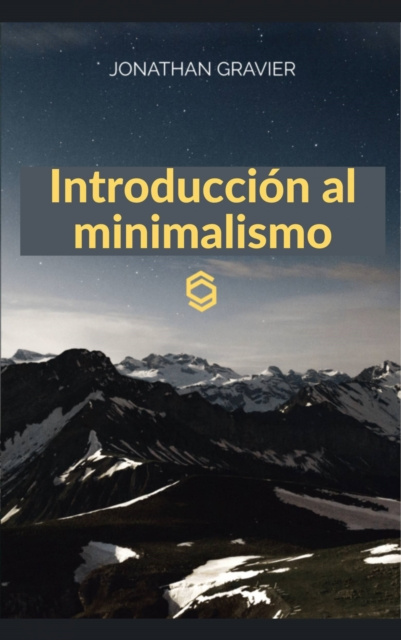 E-book Introduccion al minimalismo Jonathan GRAVIER