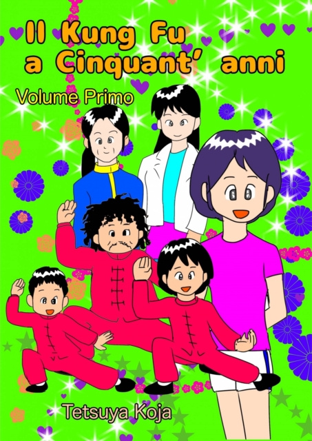 E-book Il Kung Fu a Cinquant'anni Tetsuya Koja