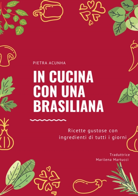 E-kniha In cucina con una brasiliana Pietra Acunha