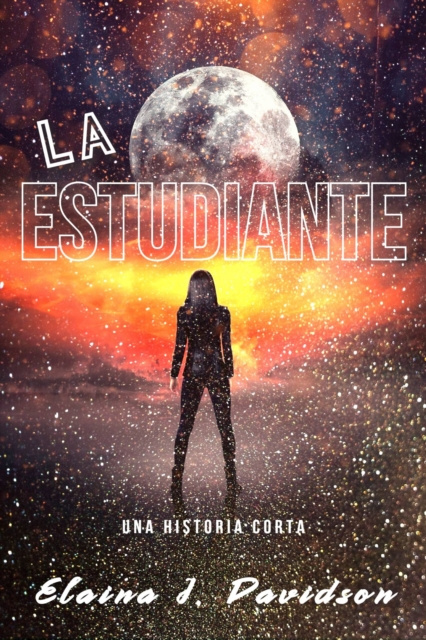 E-kniha La Estudiante Elaina J. Davidson