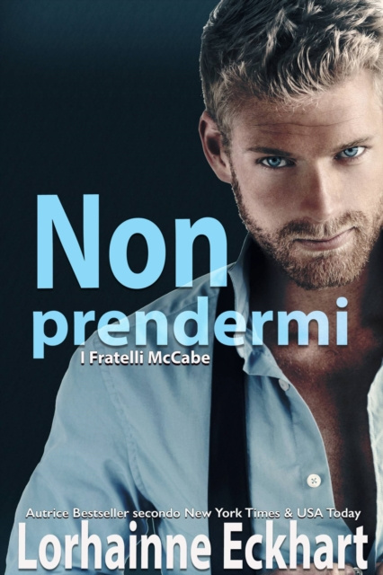 E-Book Non prendermi Lorhainne Eckhart