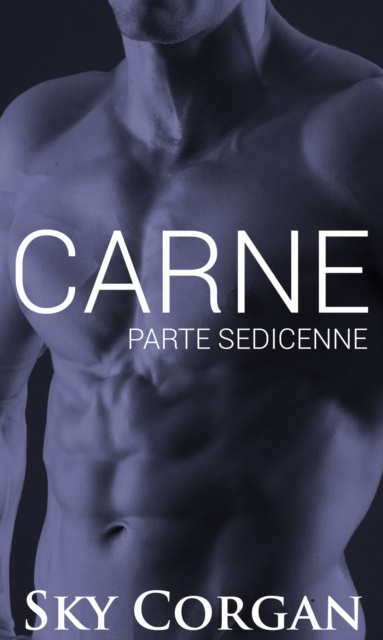 E-book Carne: Parte Sedicenne Sky Corgan