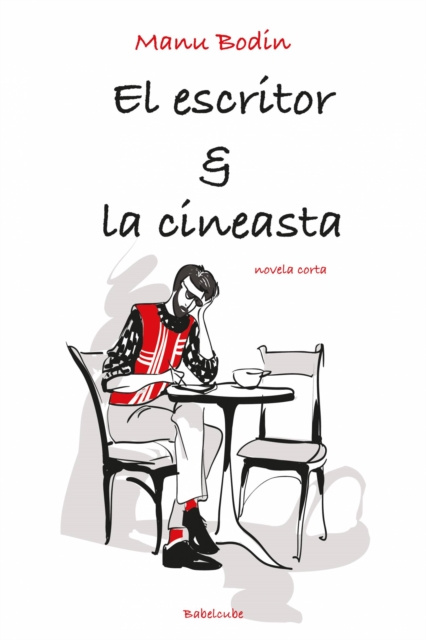 E-kniha El Escritor & La Cineasta Manu Bodin