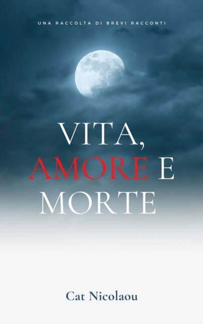 E-book Vita, Amore e Morte Cat Nicolaou