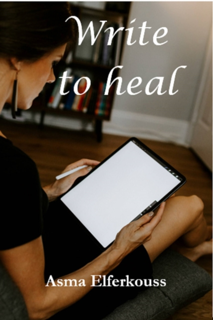 E-Book Write to Heal Asma Elferkouss