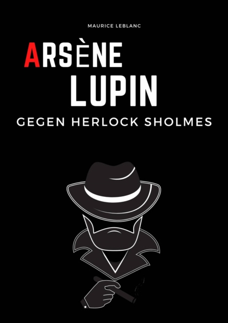 E-kniha Arsene Lupin gegen Herlock Sholmes Jonathan LAMARQUISE