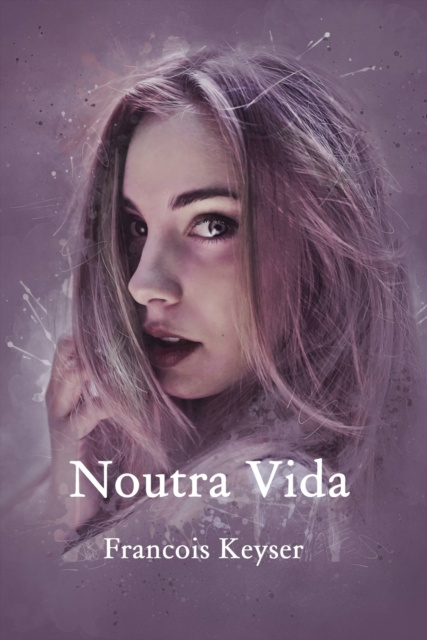 E-knjiga Noutra Vida Francois Keyser