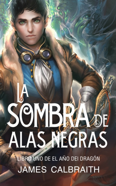 Libro electrónico La Sombra de Alas Negras James Calbraith