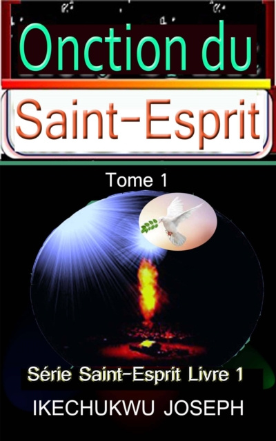 E-book L'onction du Saint-Esprit, Ikechukwu Joseph