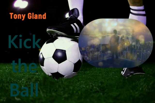 E-kniha Kick the Ball Tony Gland