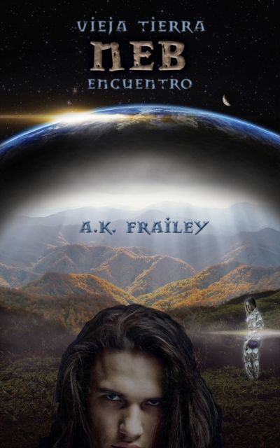 E-Book Encuentro Vieja Tierra Neb A. K. Frailey