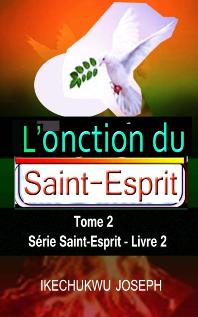 E-kniha L'onction du Saint-Esprit, tome 2 Ikechukwu Joseph