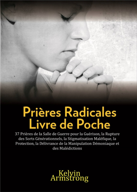 E-book Prieres Radicales Kelvin Armstrong