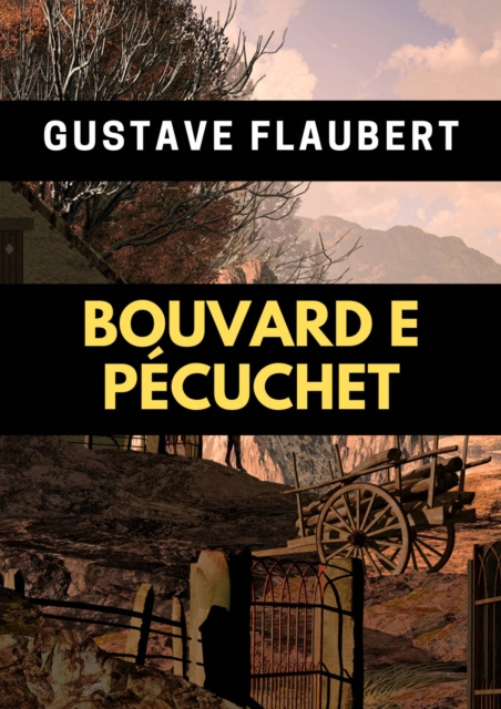 E-knjiga Bouvard e Pecuchet Gustave Flaubert