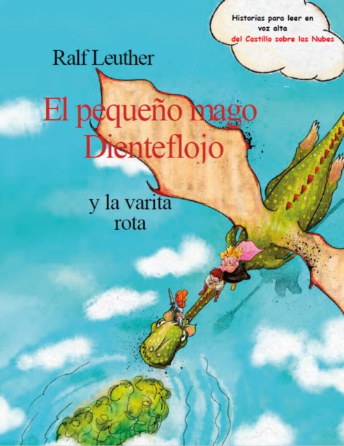 E-kniha El pequeno mago Dienteflojo y la varita rota Ralf Leuther