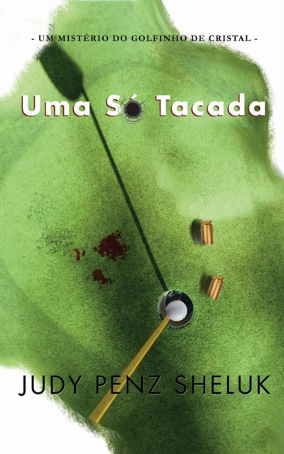 E-book Uma so tacada Judy Penz Sheluk