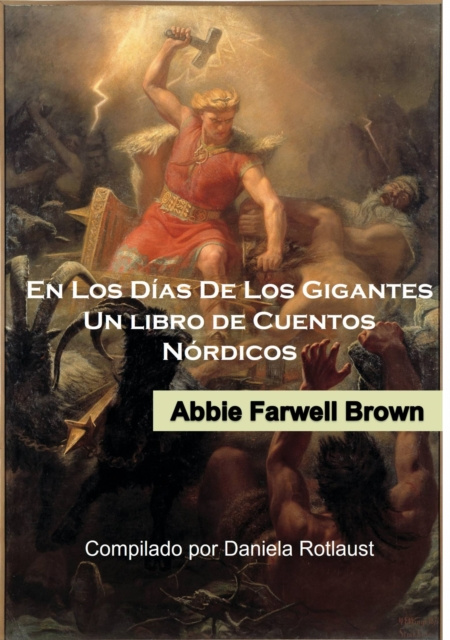E-kniha En los Dias de los Gigantes: Un libro de Cuentos Nordicos Abbie Farwell Brown
