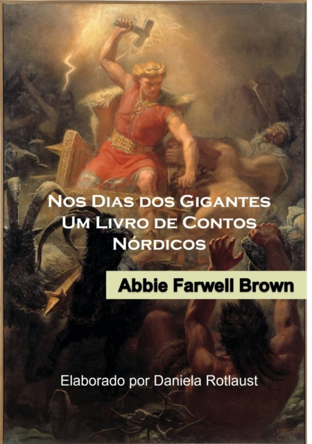 E-kniha Nos Dias dos Gigantes: Um Livro de Contos Nordicos Abbie Farwell Brown