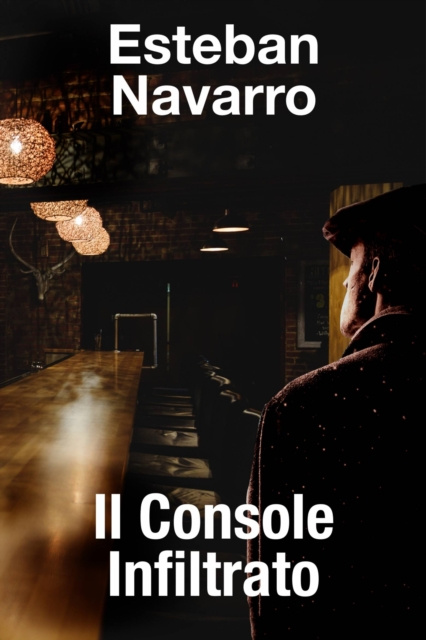 E-kniha Il Console Infiltrato Esteban Navarro