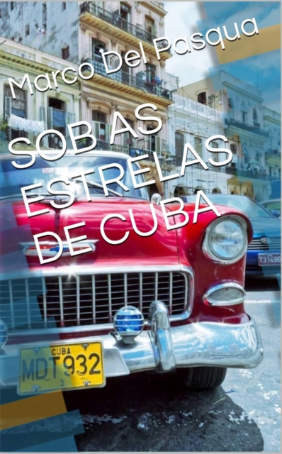 E-kniha Sob as estrelas de Cuba Marco Del Pasqua