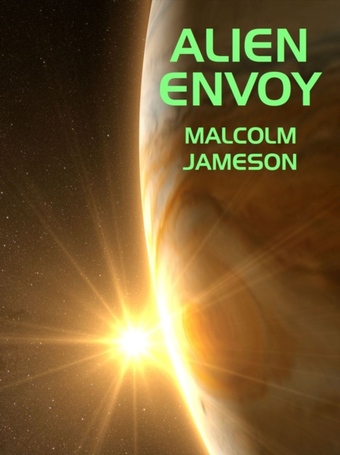 E-knjiga Alien Envoy Malcolm Jameson