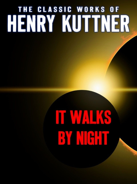 E-kniha It Walks By Night Henry Kuttner