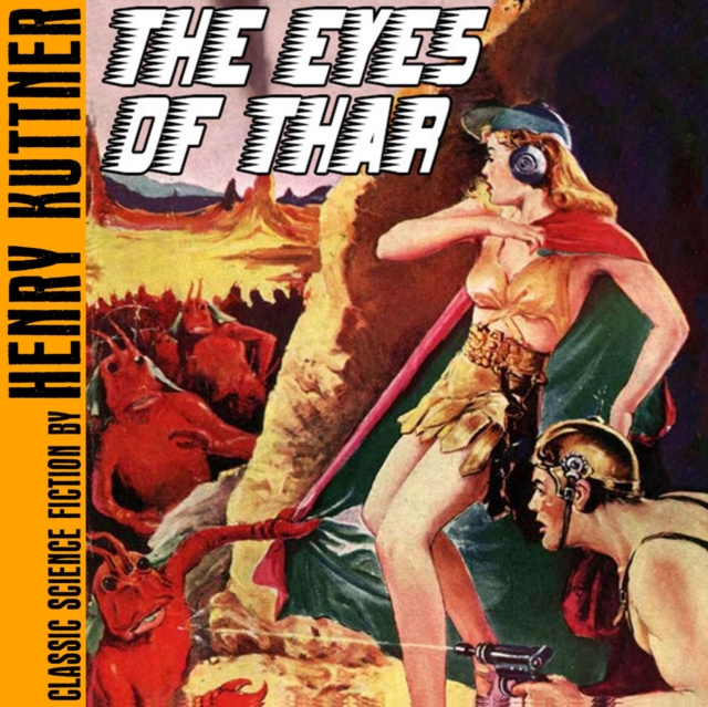 Audiokniha Eyes of Thar Kuttner Henry Kuttner