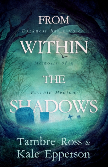 E-knjiga From within the shadows Tambre Ross