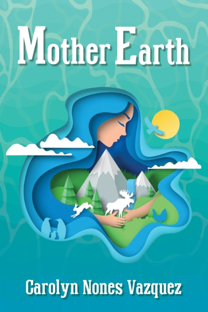 E-knjiga Mother Earth Carolyn Nones Vazquez
