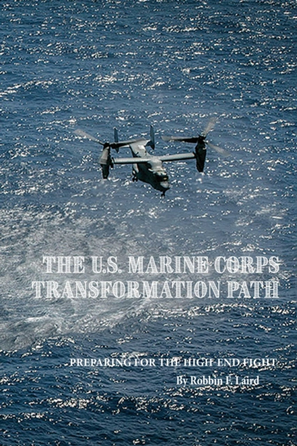 E-knjiga U.S. Marine Corps Transformation Path Robbin F. Laird