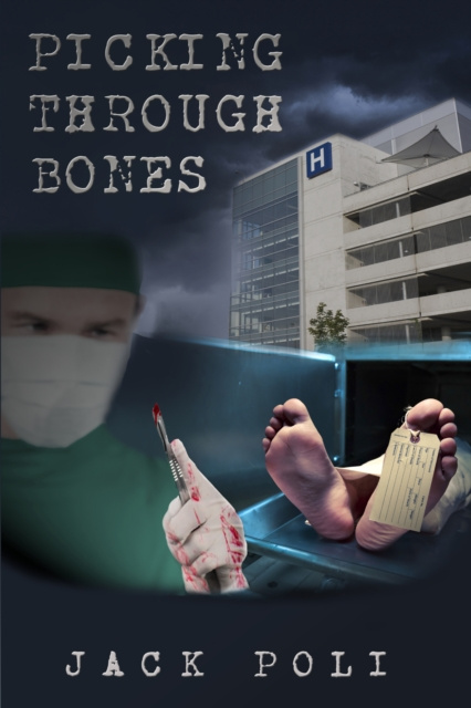 E-knjiga Picking Through Bones Jack Poli