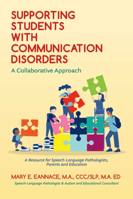 E-knjiga Supporting Students with Communication Disorders. A Collaborative Approach Mary E. Eannace