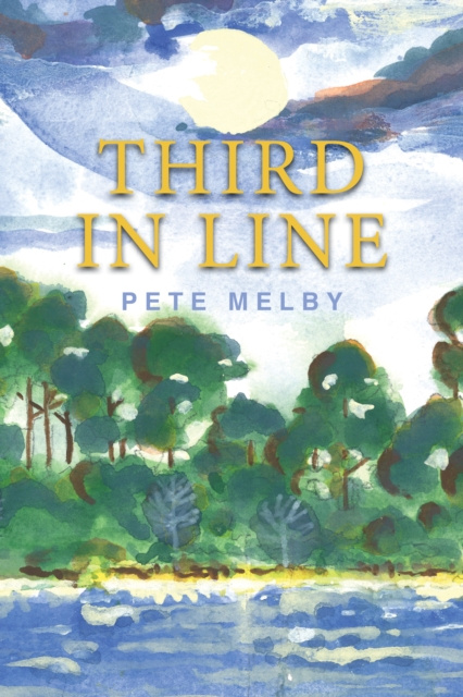 E-book Third in Line Pete Melby
